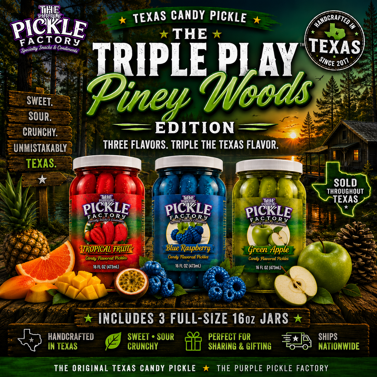 🌲 Texas Candy Pickle Triple Play™

Piney Woods Edition
