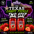 Texas Candy Pickle Two Step™ Strawberry Edition